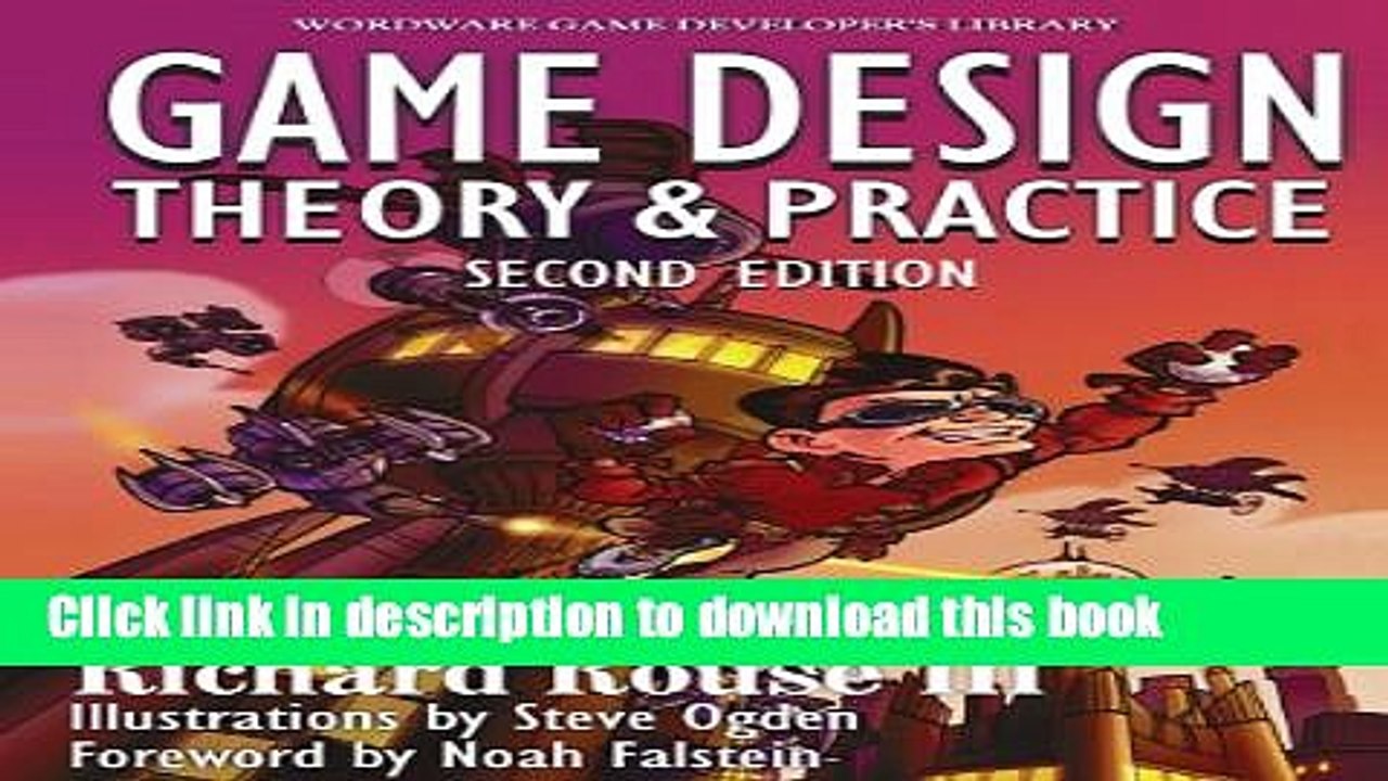 Read Game  Design: Theory and Practice, Second Edition (Wordware Game Developer s Library)  Ebook