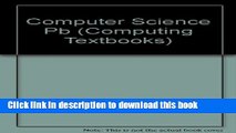Read Computer Science (Computing Textbooks)  PDF Free