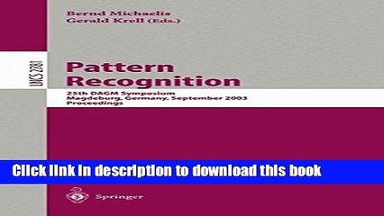 Read Pattern Recognition: 25th DAGM Symposium, Magdeburg, Germany, September 10-12, 2003,