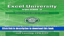Download Excel University Volume 2 - Featuring Excel 2010 for Windows: Microsoft Excel Training