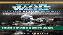 Download Hard Contact: Star Wars Legends (Republic Commando) (Star Wars: Republic Commando Book 1)