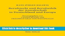 [PDF]  Berufsrecht Und Berufsethik Der Anwaltschaft in Deutschland Und Europa  [Download] Full Ebook
