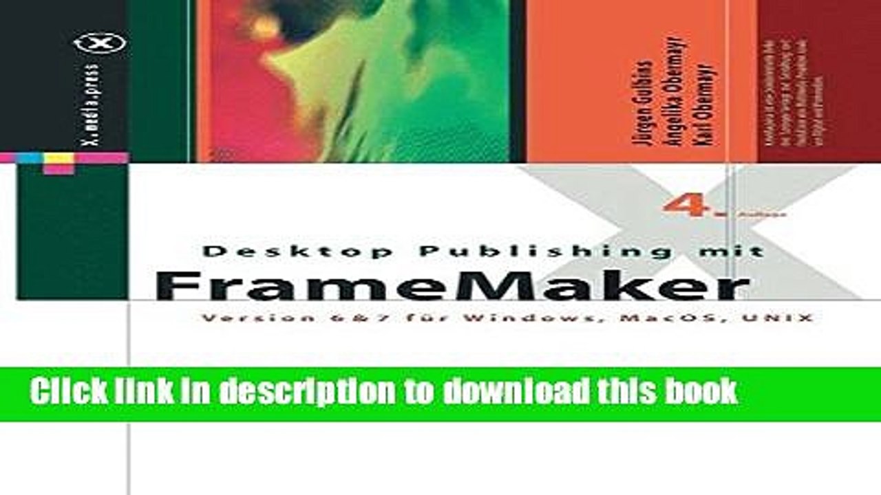 Download Desktop Publishing mit FrameMaker: Version 6   7 fÃ¼r Windows, Mac OS und UNIX
