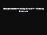 Enjoyed read Management Accounting: A Business Planning Approach