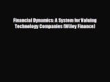 Popular book Financial Dynamics: A System for Valuing Technology Companies (Wiley Finance)