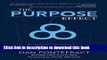 Read The Purpose Effect: Building Meaning in Yourself, Your Role and Your Organization  Ebook Free