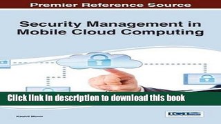Download Security Management in Mobile Cloud Computing  Read Online