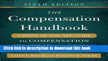 Read Books The Compensation Handbook, Sixth Edition: A State-of-the-Art Guide to Compensation
