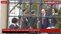 Fetö'nün Darbe Girişimine İlişkin Soruşturma