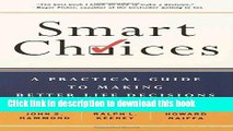 Read Books Smart Choices: A Practical Guide to Making Better Decisions ebook textbooks