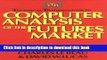 Download Books Technical Traders Guide to Computer Analysis of the Futures Markets PDF Online