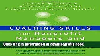Read Books Coaching Skills for Nonprofit Managers and Leaders: Developing People to Achieve Your
