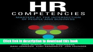 Read Books HR Competencies: Mastery at the Intersection of People and Business ebook textbooks