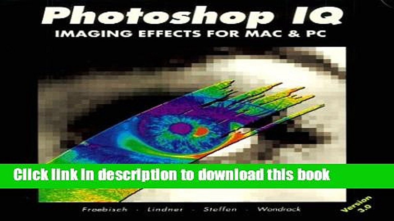 Read Photoshop Iq: Imaging Effects For Mac And Pc  Ebook Free
