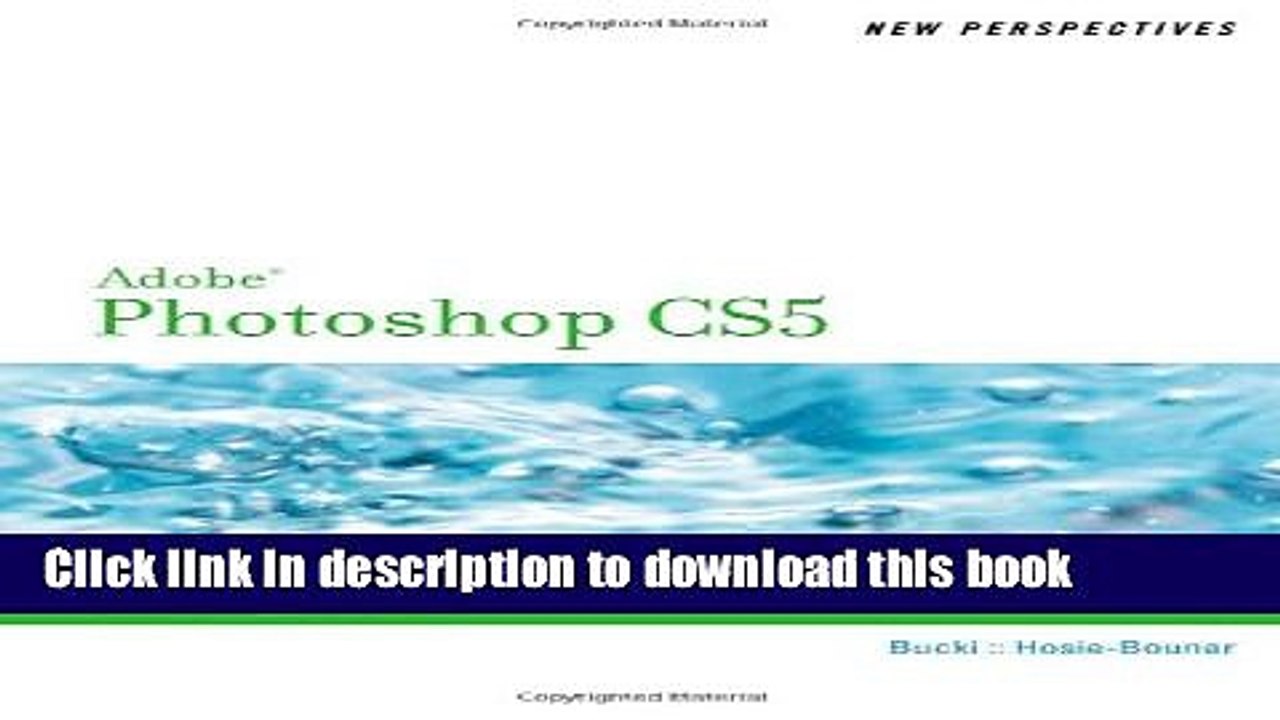 Read New Perspectives on Adobe Photoshop CS5, Comprehensive (New Perspectives Series: Adobe