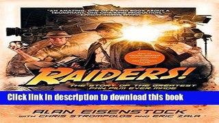 PDF Raiders!: The Story of the Greatest Fan Film Ever Made  Read Online