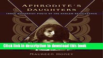 PDF Aphrodite s Daughters: Three Modernist Poets of the Harlem Renaissance  EBook