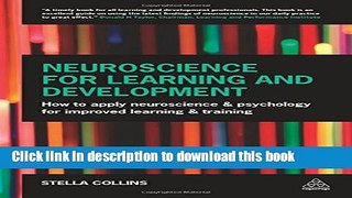 Read Neuroscience for Learning and Development: How to Apply Neuroscience and Psychology for