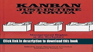 Read Kanban Just-in Time at Toyota: Management Begins at the Workplace  Ebook Online