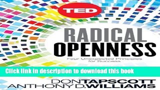 Read Radical Openness: Four Unexpected Principles for Success (Kindle Single) (TED Books Book 28)