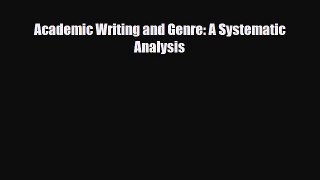 Download Academic Writing and Genre: A Systematic Analysis PDF Online