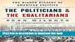 Read Books The Politicians and the Egalitarians: The Hidden History of American Politics E-Book