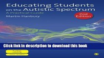 Read Educating Students on the Autistic Spectrum: A Practical Guide  Ebook Free