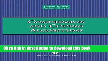 Read Compression and Coding Algorithms (The Springer International Series in Engineering and