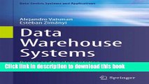 Read Data Warehouse Systems: Design and Implementation (Data-Centric Systems and Applications)