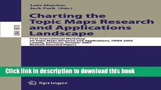 Read Charting the Topic Maps Research and Applications Landscape: First International Workshop on