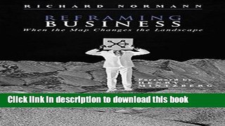 [PDF] Reframing Business: When the Map Changes the Landscape Download Full Ebook