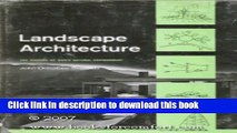 Download Book Landscape Architecture: The Shaping of Man s Natural Environment E-Book Download