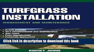 Read Book Turfgrass Installation, Management and Maintenance E-Book Free
