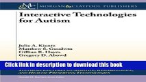 Read Interactive Technologies for Autism (Synthesis Lectures on Assistive, Rehabilitative, and
