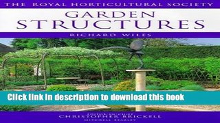 Download Book Garden Structures (RHS Encyclopedia of Practical Gardening) E-Book Free