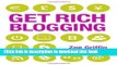 Download Get Rich Blogging Ebook Free