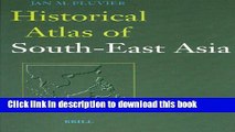 Read Book Historical Atlas of South-East Asia PDF Free