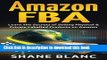 Read Amazon FBA: Learn The Secrets of Selling Physical   Private Labelled Products on Amazon Ebook