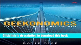 Read Geekonomics: The Real Cost of Insecure Software (paperback) Ebook Free
