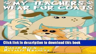 Read Books My Teachers Wear Fur Coats Ebook PDF