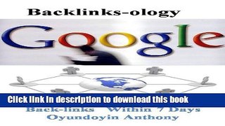 Read Backlinks-ology: The Secrets of Getting Quality Backlinks and stay on First Page of Google