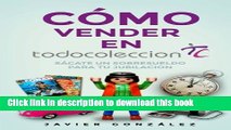 Read CÃ³mo vender en Todocoleccion. GuÃ­a del vendedor particular: Exprime Todocoleccion y sÃ¡cate