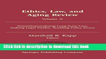 [PDF]  Ethics, Law, and Aging Review, Volume 11: Deinstitutionalizing Long Term Care: Making Legal