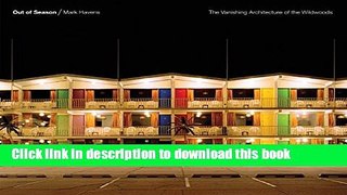 PDF Out of Season: The Vanishing Architecture of the Wildwoods  Read Online