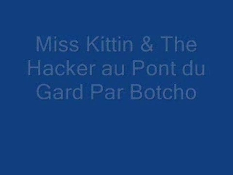 Miss kittin & the hacker pont du gard