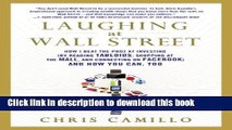 Read Laughing at Wall Street: How I Beat the Pros at Investing (by Reading Tabloids, Shopping at