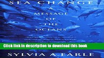 Read Sea Change: A Message of the Oceans  Ebook Free