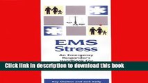 Download EMS Stress: An Emergency Responder s Handbook For Living Well Free Books