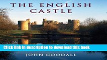 Read Book The English Castle: 1066-1650 (The Paul Mellon Centre for Studies in British Art) E-Book