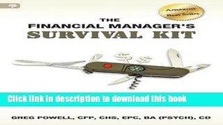 Read The Financial Manager s Survival Kit: From Survival to Success in the Financial Services